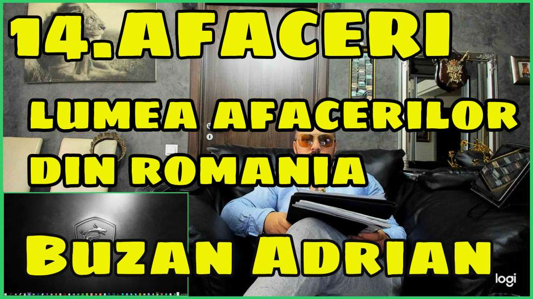 14.AFACERI - Lumea Afacerilor din Romania - Buzan Adrian