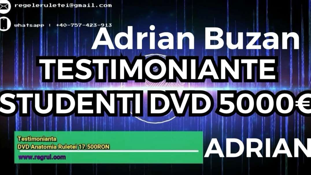 Testimonianta Adrian | Ruleta | Combinatii | Metode - Adrian Buzan (REGELE RULETEI)