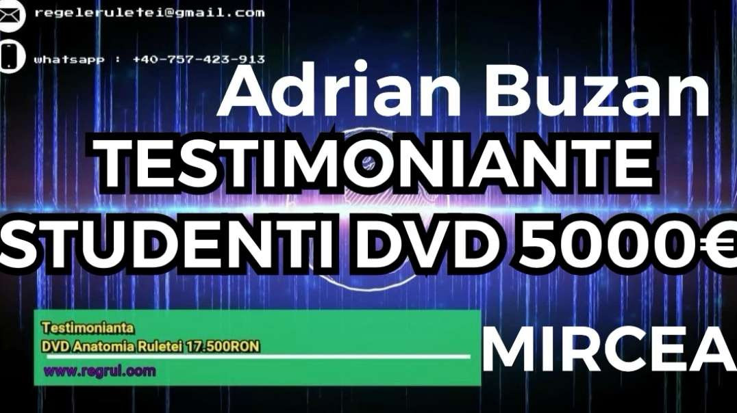 Testimonianta Mircea GERMANIA Ruleta Combinatii Metode - Adrian Buzan (REGELE RULETEI)