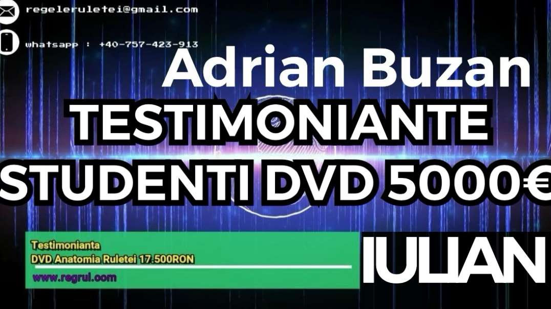 Testimonianta Iulian Ruleta Combinatii Metode - Adrian Buzan (REGELE RULETEI)